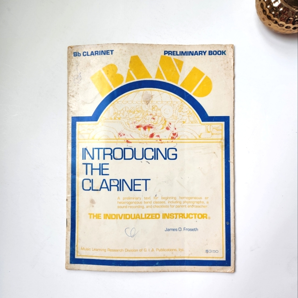 1976 BAND Introducing The Clarinet The Individualized Insteuctor James Froseth